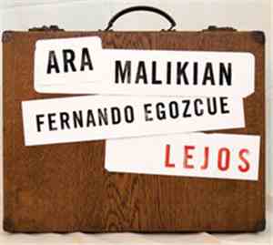 Ara Malikian / Fernando Egozcue - Lejos