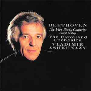 Beethoven / Vladimir Ashkenazy / The Cleveland Orchestra - Beethoven: The F ...