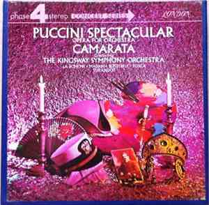 Camarata Conducting The Kingsway Symphony Orchestra - Puccini Spectacular