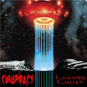 Conspiracy  - Living Light