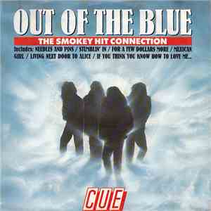 Cue  - Out Of The Blue (The Smokey Hit Connection)