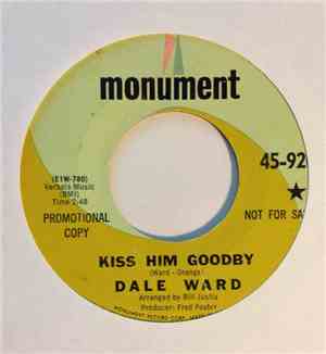 Dale Ward - Kiss Him Goodby