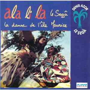 Denis Azor - Ala Li La (La Sega)