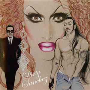 Dirty Sanchez - Dirty Sanchez