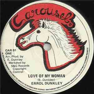 Errol Dunkley - Love Of My Woman / Mount Zion