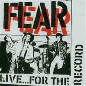 Fear  - Live...For The Record