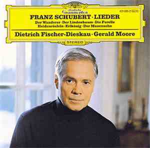 Franz Schubert, Dietrich Fischer-Dieskau · Gerald Moore - Lieder (Der Wande ...
