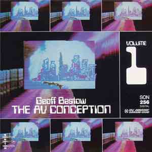 Geoff Bastow - The AV Conception Volume 1