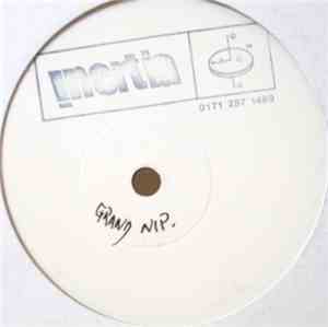 Grand Nip - Nip / In The Nip Of Time