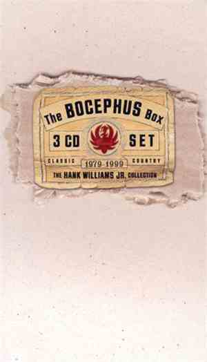 Hank Williams Jr. - The Bocephus Box (The Hank Williams Jr. Collection 1979 ...