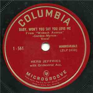 Herb Jeffries - Baby, Won't You Say You Love Me / The Flying Dutchman