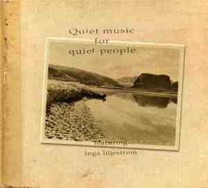 Inga Liljeström - Quiet Music For Quiet People