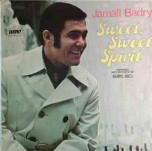 Jamall Badry - Sweet, Sweet Spirit