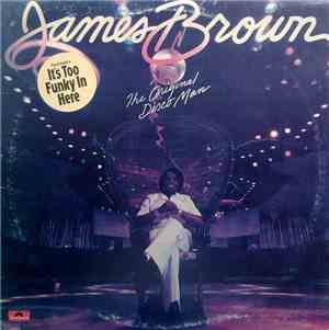 James Brown - The Original Disco Man