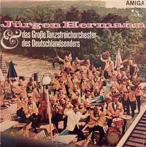 Jürgen Hermann & Großes Tanzstreichorchester Des Deutschlandsenders - Jürge ...