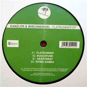 Kanzler & Wischnewski - Flatrunner EP