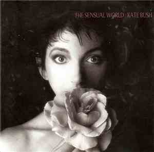 Kate Bush - The Sensual World