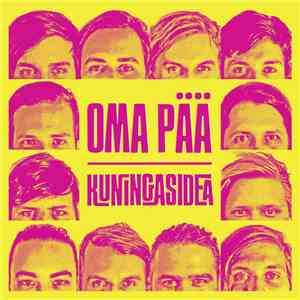 Kuningasidea - Oma Pää