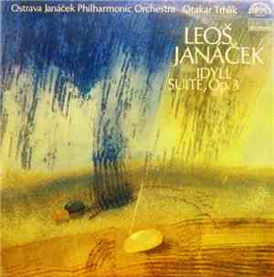 Leoš Janáček - IDYLL, SUITE, Op.3