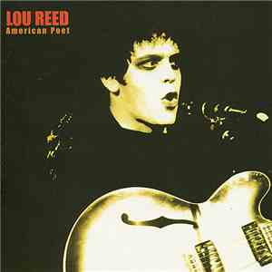 Lou Reed - American Poet