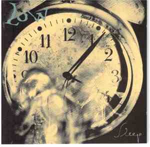 Low  - Sleep