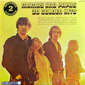 Mamas And Papas - The Mamas & The Papas 20 Golden Hits
