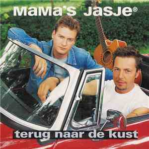 Mama's Jasje - Terug Naar De Kust
