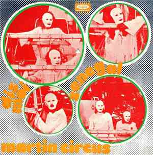 Martin Circus - Dis Moi / Senegal