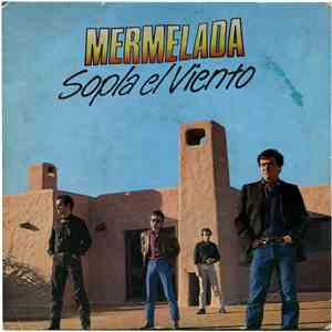 Mermelada - Sopla El Viento