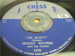 Muddy Waters And His Guitar - I'm Ready / I Don't Know Why