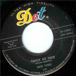 Nick Todd - Twice As Nice / Tiger