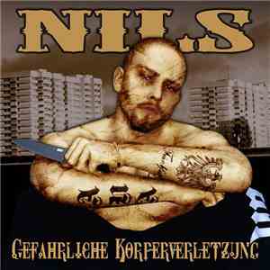 Nils  - Gefährliche Körperverletzung