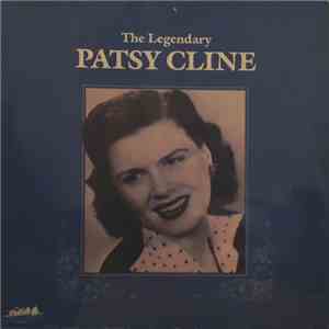 Patsy Cline - The Legendary Patsy Cline
