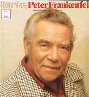 Peter Frankenfeld - Danke, Peter Frankenfeld (Seine Berühmtesten Lieder Und Szenen)