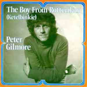 Peter Gilmore - The Boy From Rotterdam (Ketelbinkie)