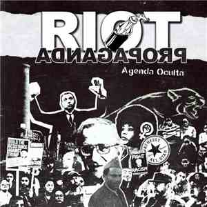 Riot Propaganda - Agenda Oculta