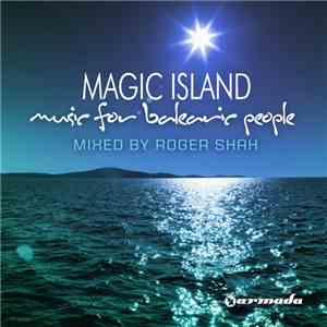 Roger Shah - Magic Island: Music For Balearic People