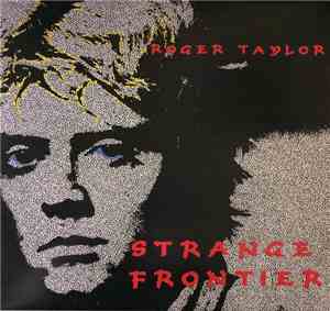 Roger Taylor - Strange Frontier