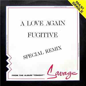 Savage - A Love Again (Special Remix) / Fugitive