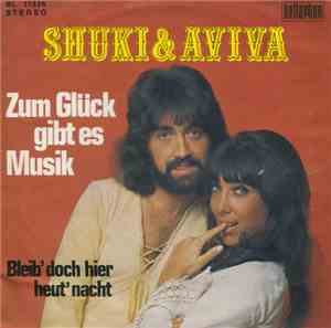 Shuki & Aviva - Zum Glück Gibt Es Musik