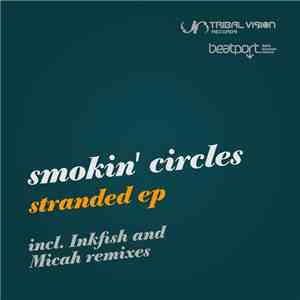 Smokin' Circles - Stranded EP