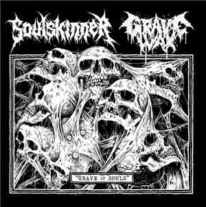 Soulskinner / Grave Wax - Grave Of Souls