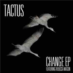 Tactus - Change EP