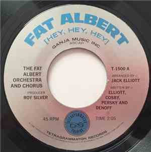 The Fat Albert Orchestra And Chorus - Fat Albert (Hey, Hey, Hey)