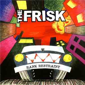 The Frisk - Rank Restraint