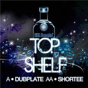 Top Shelf  - Dubplate / Shortee