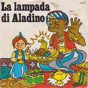 Unknown Artist - La Lampada Di Aladino - Fiaba Orientale Da 