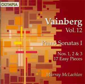 Vainberg, Murray McLachlan - Vol. 12, Piano Sonatas I, Nos. 1, 2 & 3, 17 Ea ...