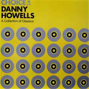 Various - Azuli Presents Danny Howells - Choice - A Collection Of Classics