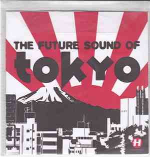 Various - The Future Sound Of Tokyo